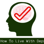 Learn How To Live With Depression. Overcoming depression