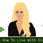 Learn How To Live With Diabetes. Living With Diabetes