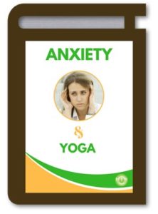 Holistic Solutions for Anxiety with Yoga eBook