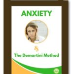 Holistic Solutions for Anxiety with Demartini Method