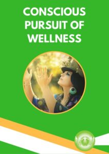 Holistic Principles & Strategies - Conscious Pursuit of Wellness
