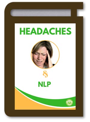 Holistic Solutions for Headaches with NLP eBook