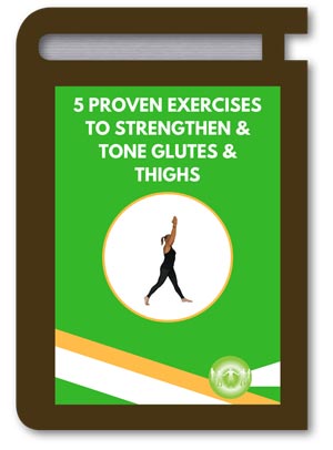 5 Exercises for Gluts & Thighs with Yoga