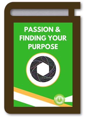 Finding Your Passion & Purpose