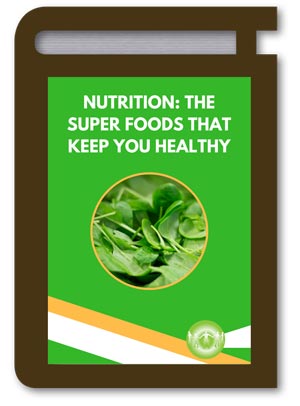 Nutrition: The Super Foods That Keep You Healthy
