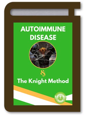 The Knight Method and Autoimmune Disease