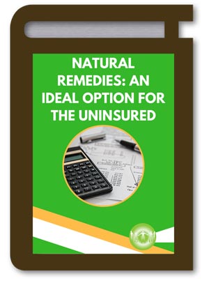 Natural Remedies: An Ideal Option for the Uninsured