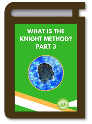 The Knight Method Explained Part 3