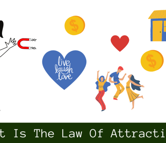 The Laws Of Attraction And Manifestation