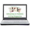 Advertise in Holistic Living Magazine