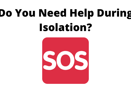Do You Need Help During Isolation? Do You Need Help During Isolation?
