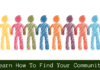 How To Find A Sense Of Community Learn How To Find Your Community