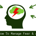 Dealing With Anxiety And Fear