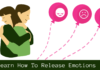 Releasing Emotions – Healing Emotional Pain Releasing Emotions