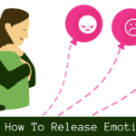 Learn How To Releasing Emotions