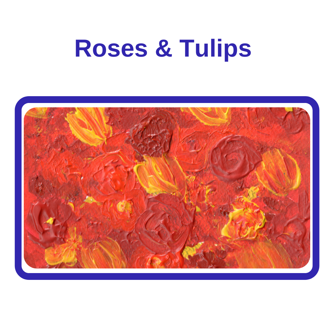 Roses & Tulips